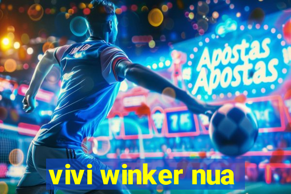 vivi winker nua